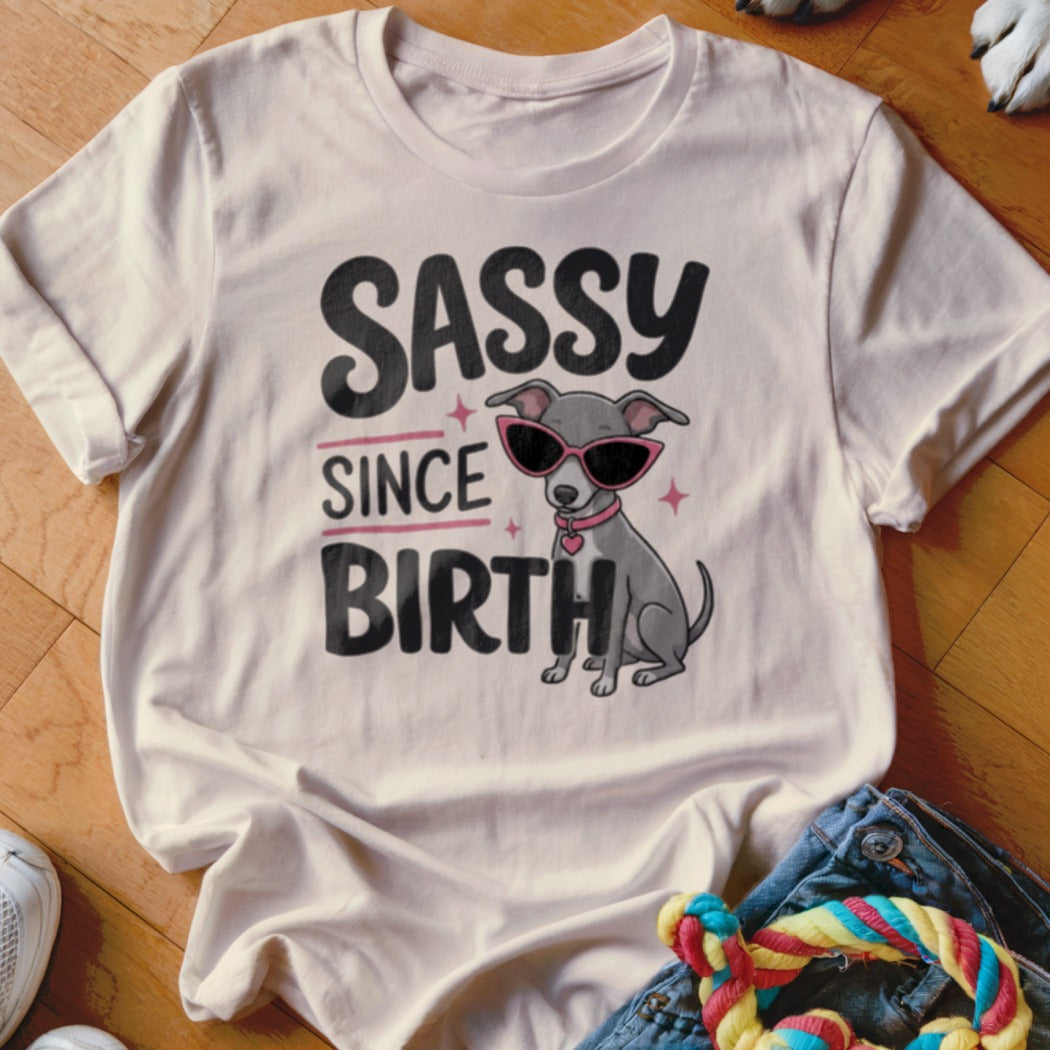 Cream t-shirt with "Sassy Since Birth" text and a dog wearing sunglasses.