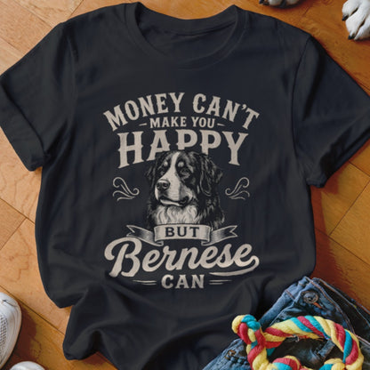 Black t-shirt with "Money Can't Make You Happy But Bernese Can" and dog graphic.