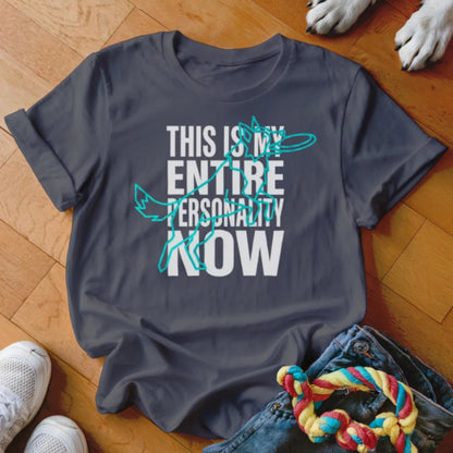 Entire Personality Frisbee Shirt - The Pawsitive Initiative
