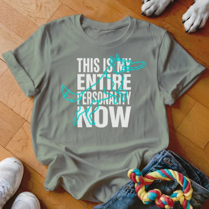 Entire Personality Frisbee Shirt - The Pawsitive Initiative