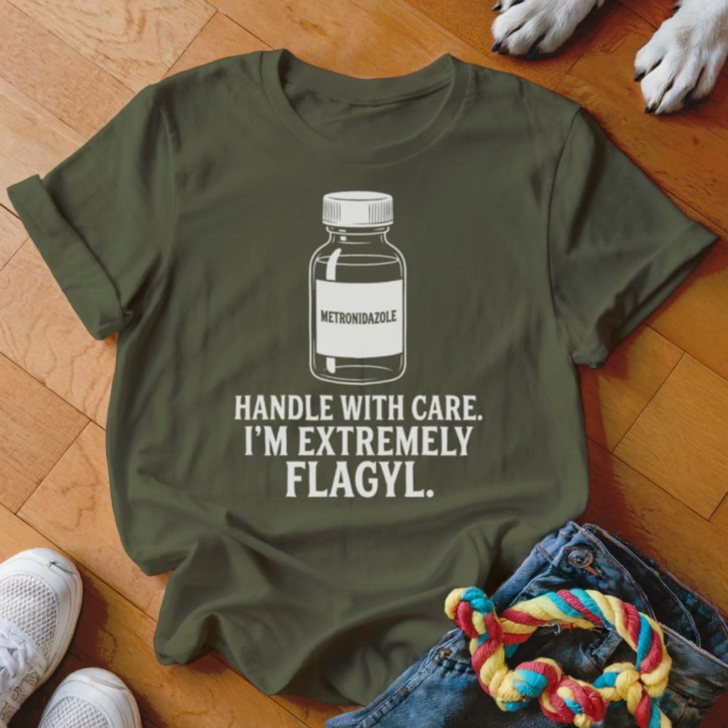 Extremely Flagyl Shirt - The Pawsitive Initiative