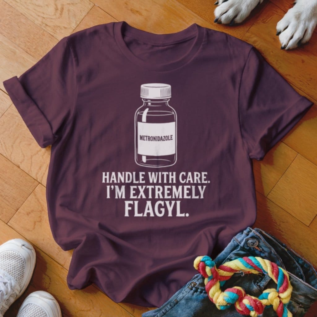 Extremely Flagyl Shirt - The Pawsitive Initiative