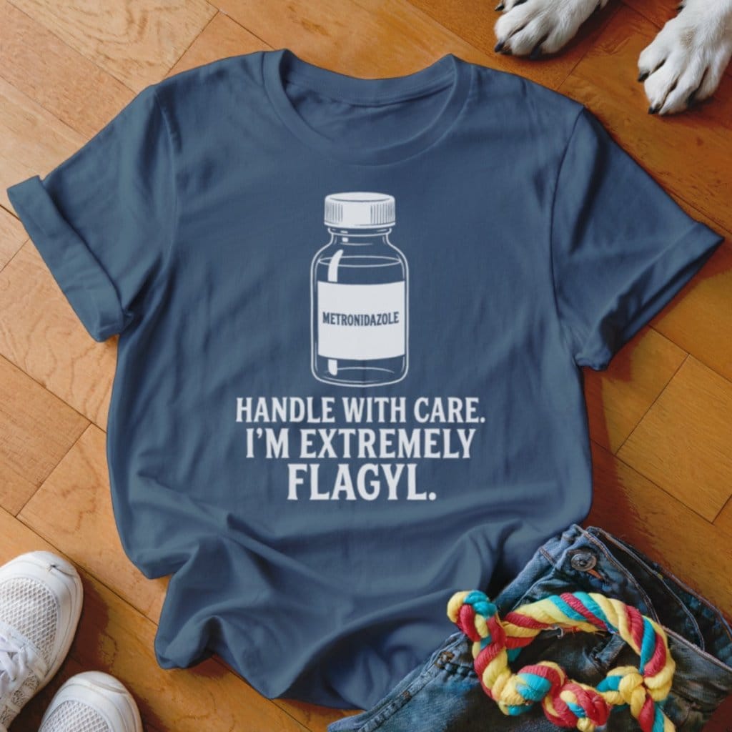 Extremely Flagyl Shirt - The Pawsitive Initiative
