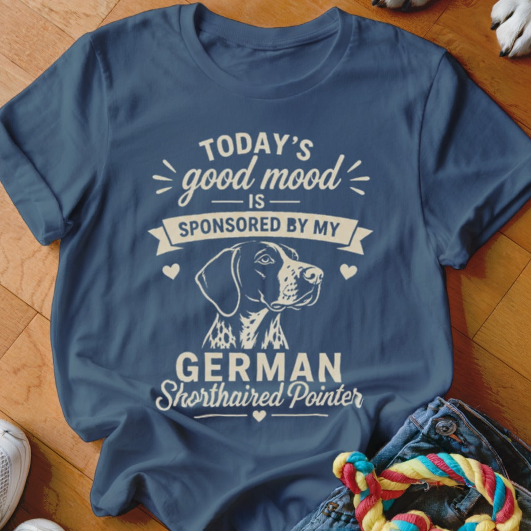 Blue t-shirt with "Today's good mood is sponsored by my German Shorthaired Pointer" text.