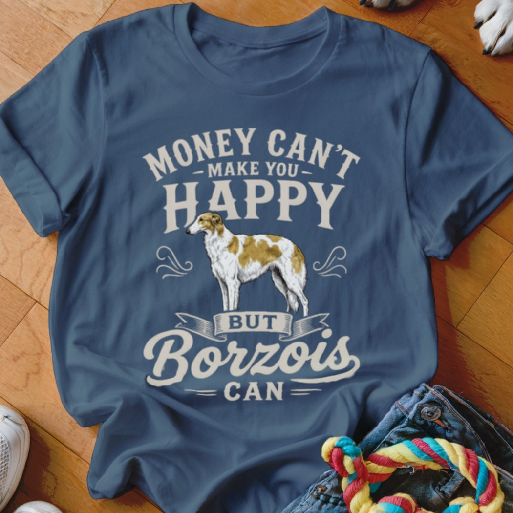 Blue t-shirt with "Money Can't Make You Happy But Borzois Can" and a Borzoi dog.