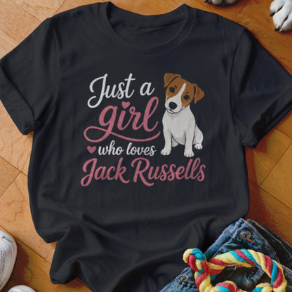 Black t-shirt with "Just a girl who loves Jack Russells" and a Jack Russell terrier.
