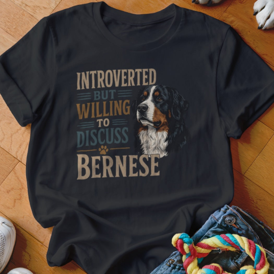 Black t-shirt with "Introverted But Willing To Discuss Bernese" text and a Bernese Mountain Dog.