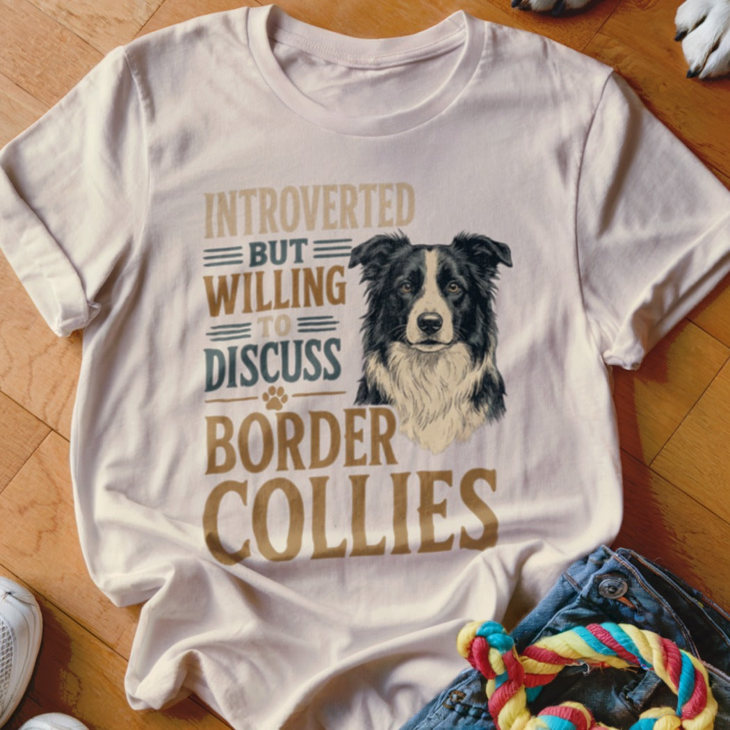 White t-shirt with "Introverted but Willing to Discuss Border Collies" text and dog graphic.