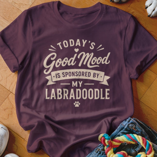 Maroon t-shirt with white text reading "Today's Good Mood Is Sponsored By My Labradoodle."