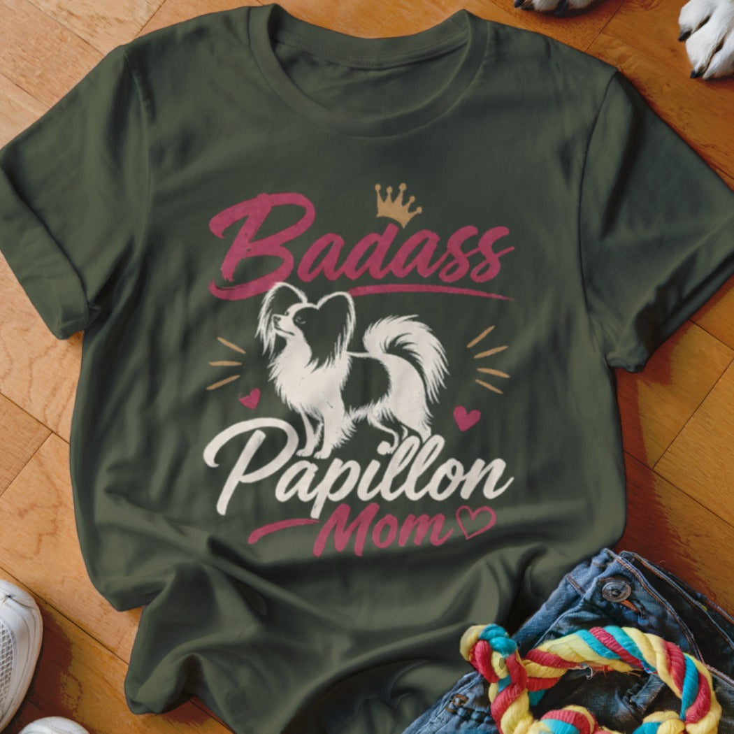 Dark green t-shirt with "Badass Papillon Mom" and a Papillon dog graphic.