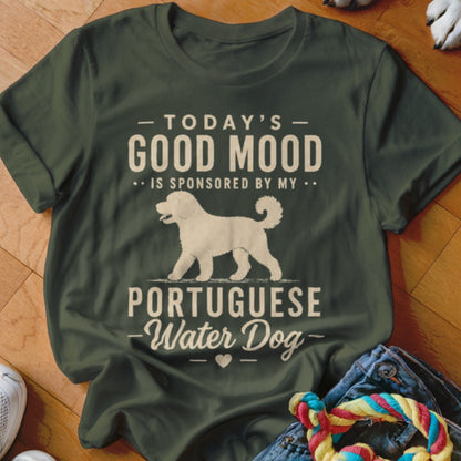 Green t-shirt with "Today's Good Mood Is Sponsored By My Portuguese Water Dog" text and dog graphic.