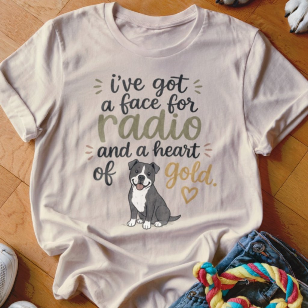 Face For Radio Shirt - The Pawsitive Initiative