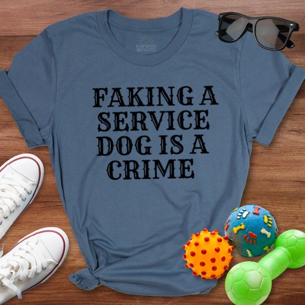 Faking is a Crime Shirt - The Pawsitive Initiative