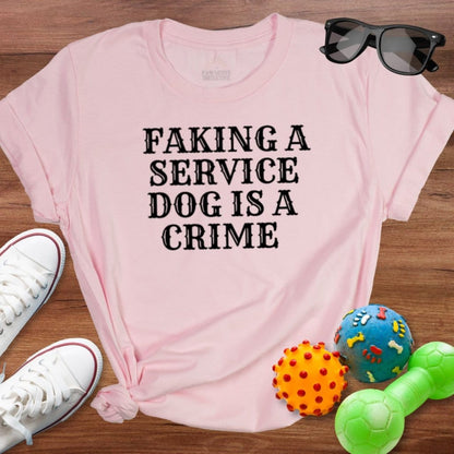 Faking is a Crime Shirt - The Pawsitive Initiative