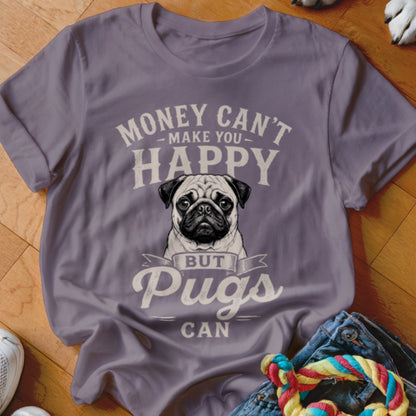 Purple t-shirt with a pug and text that reads "Money can't make you happy but Pugs can."