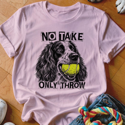 Pink t-shirt with black and white dog graphic holding a tennis ball, text reads "NO TAKE ONLY THROW".
