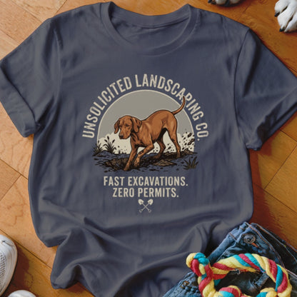 Brown dog digging with text "Unsolicited Landscaping Co. Fast Excavations. Zero Permits."