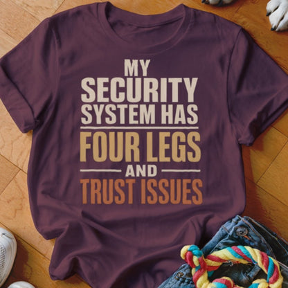 Four Legs and Trust Issues Shirt - The Pawsitive Initiative