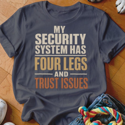 Four Legs and Trust Issues Shirt - The Pawsitive Initiative