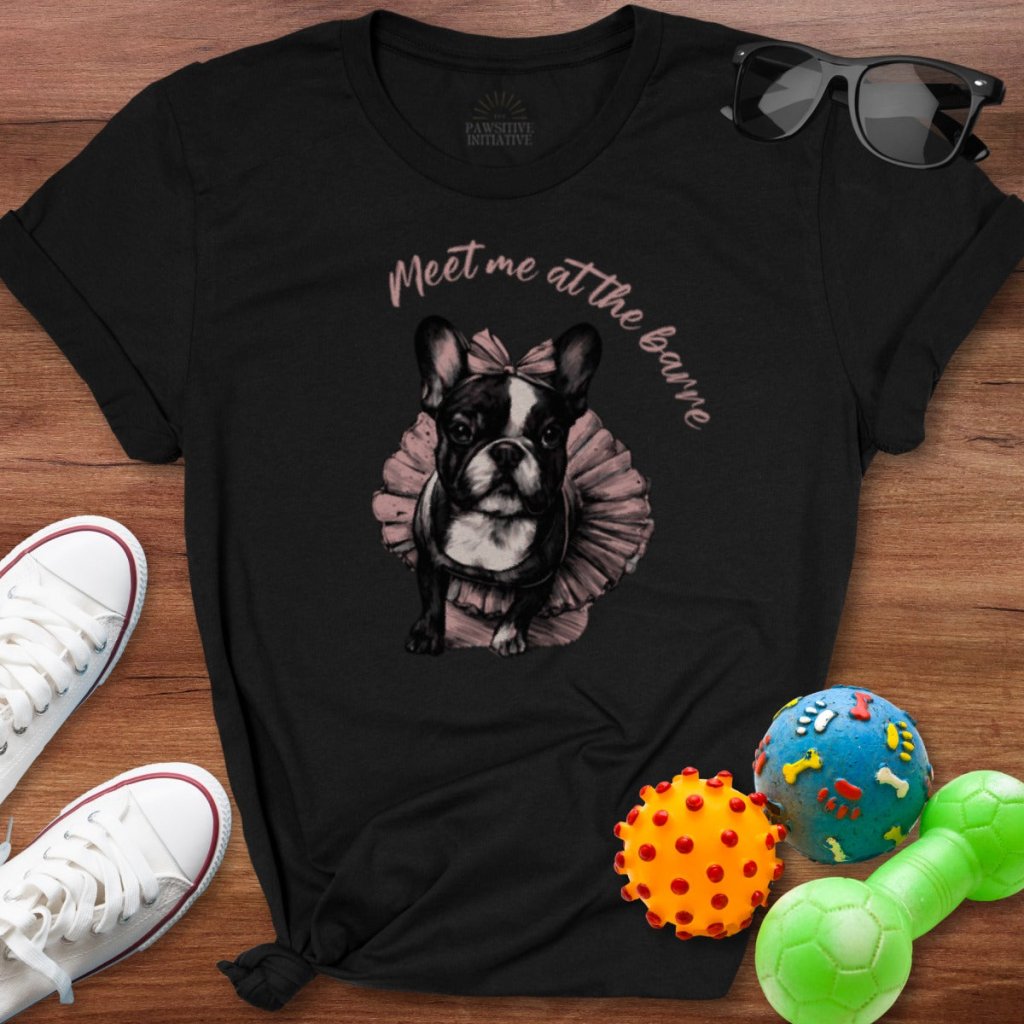 Frenchie Barre Shirt - The Pawsitive Initiative