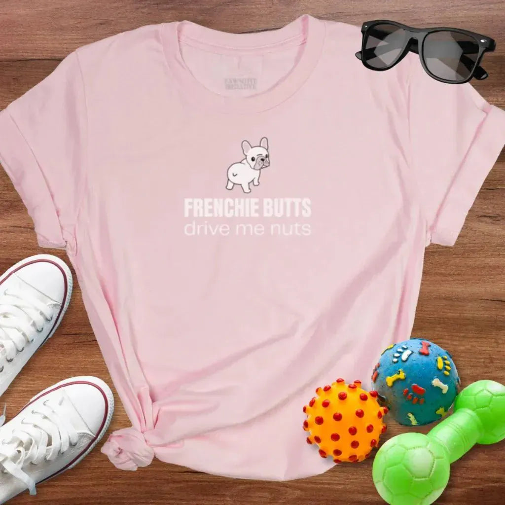 Frenchie Butts Shirt - The Pawsitive Initiative