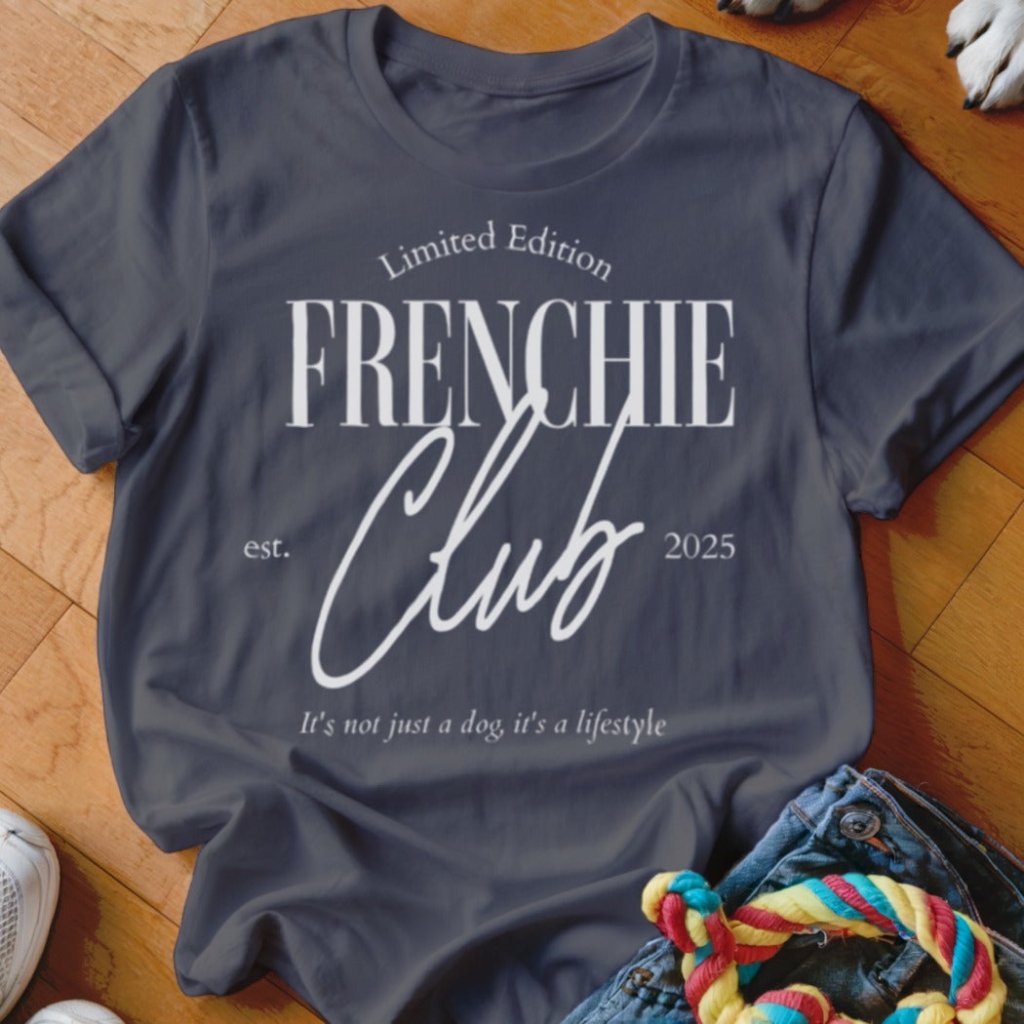 Frenchie Club Shirt - The Pawsitive Initiative