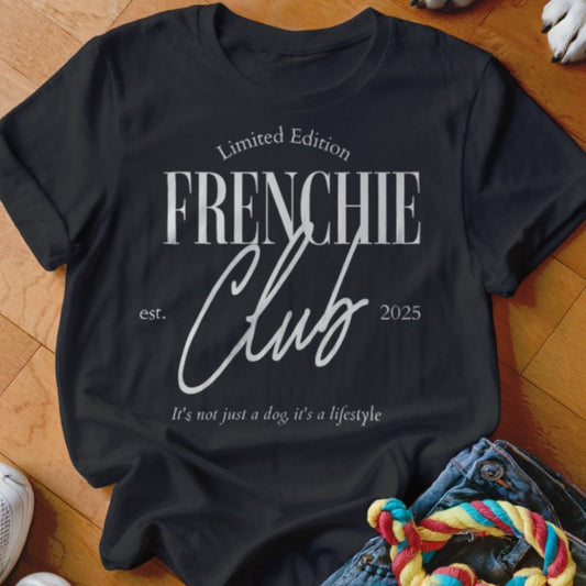 Frenchie Club Shirt - The Pawsitive Initiative
