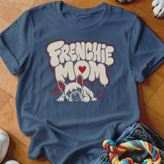 Frenchie Mom Shirt - The Pawsitive Initiative