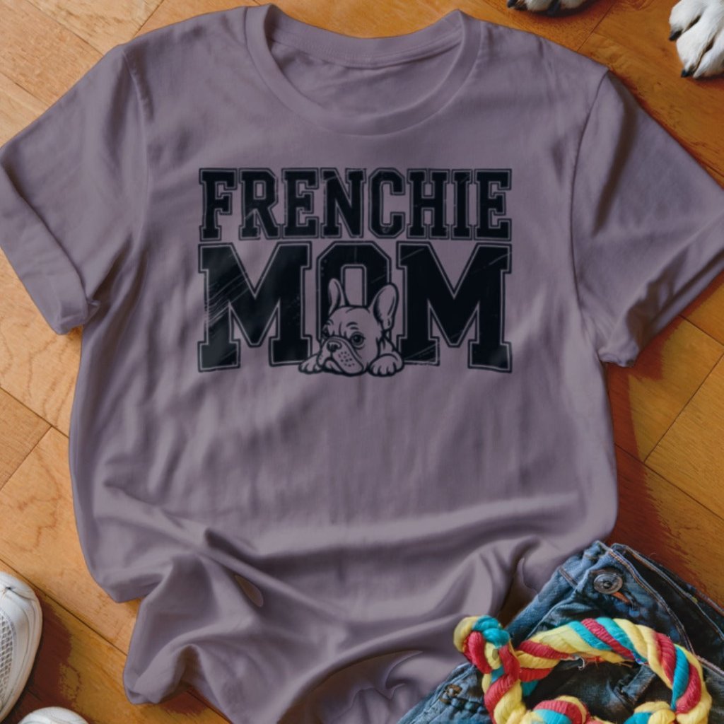 Frenchie Mom Shirt - The Pawsitive Initiative