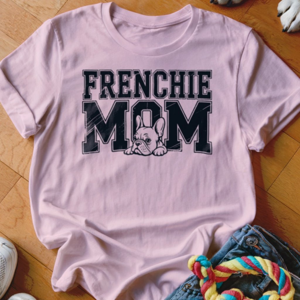 Frenchie Mom Shirt - The Pawsitive Initiative
