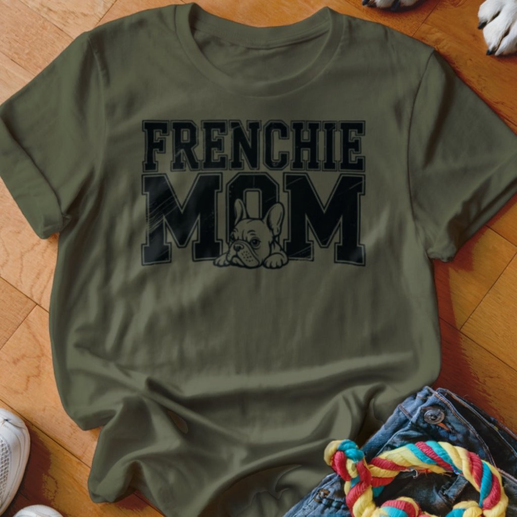Frenchie Mom Shirt - The Pawsitive Initiative
