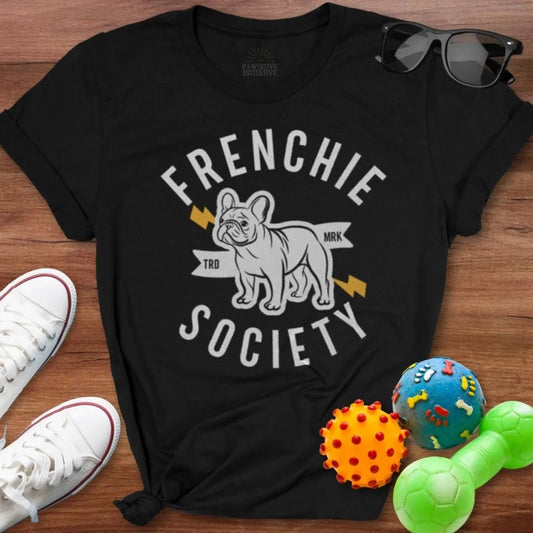 Frenchie Society Shirt - The Pawsitive Initiative