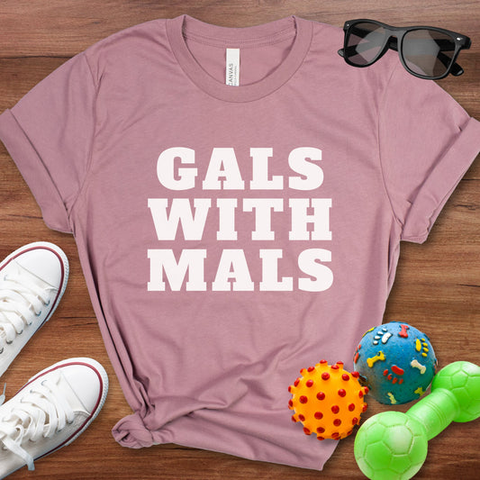 Gals with Mals Shirt - The Pawsitive Initiative