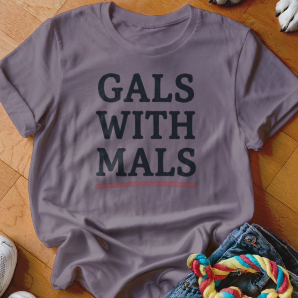 Gals with Mals Shirt - The Pawsitive Initiative