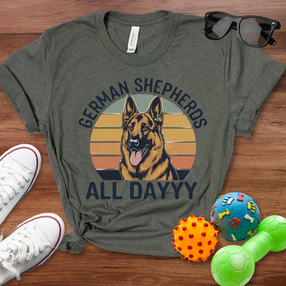 German Shepherds All Day Shirt - The Pawsitive Initiative