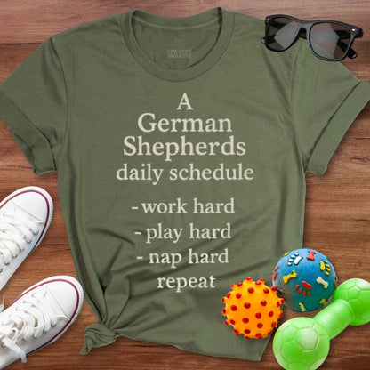 German Shepherds Schedule Shirt - The Pawsitive Initiative