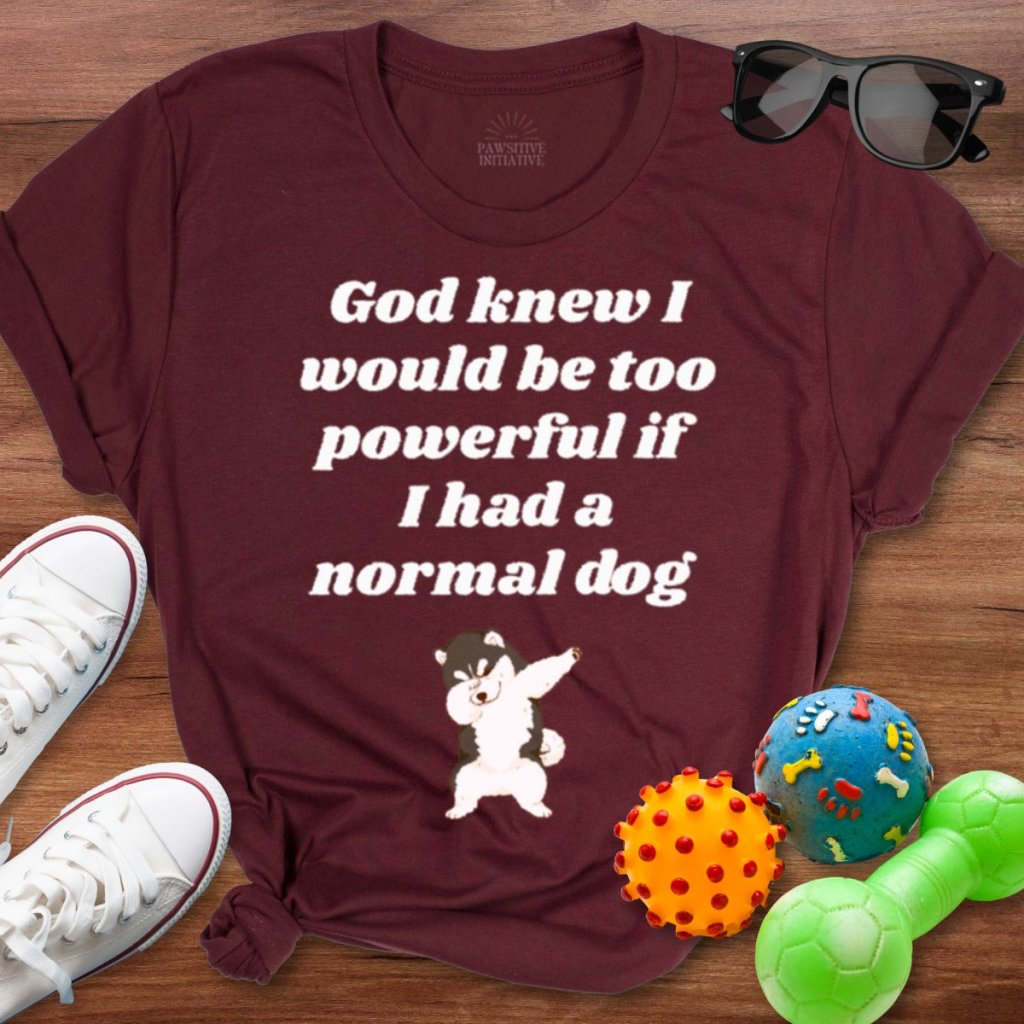 God Knew Husky Shirt - The Pawsitive Initiative