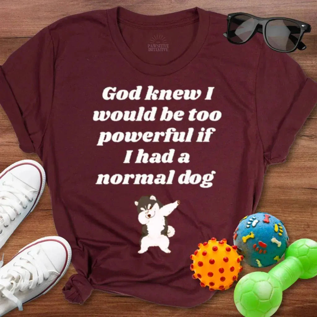 God Knew Husky Shirt - The Pawsitive Initiative