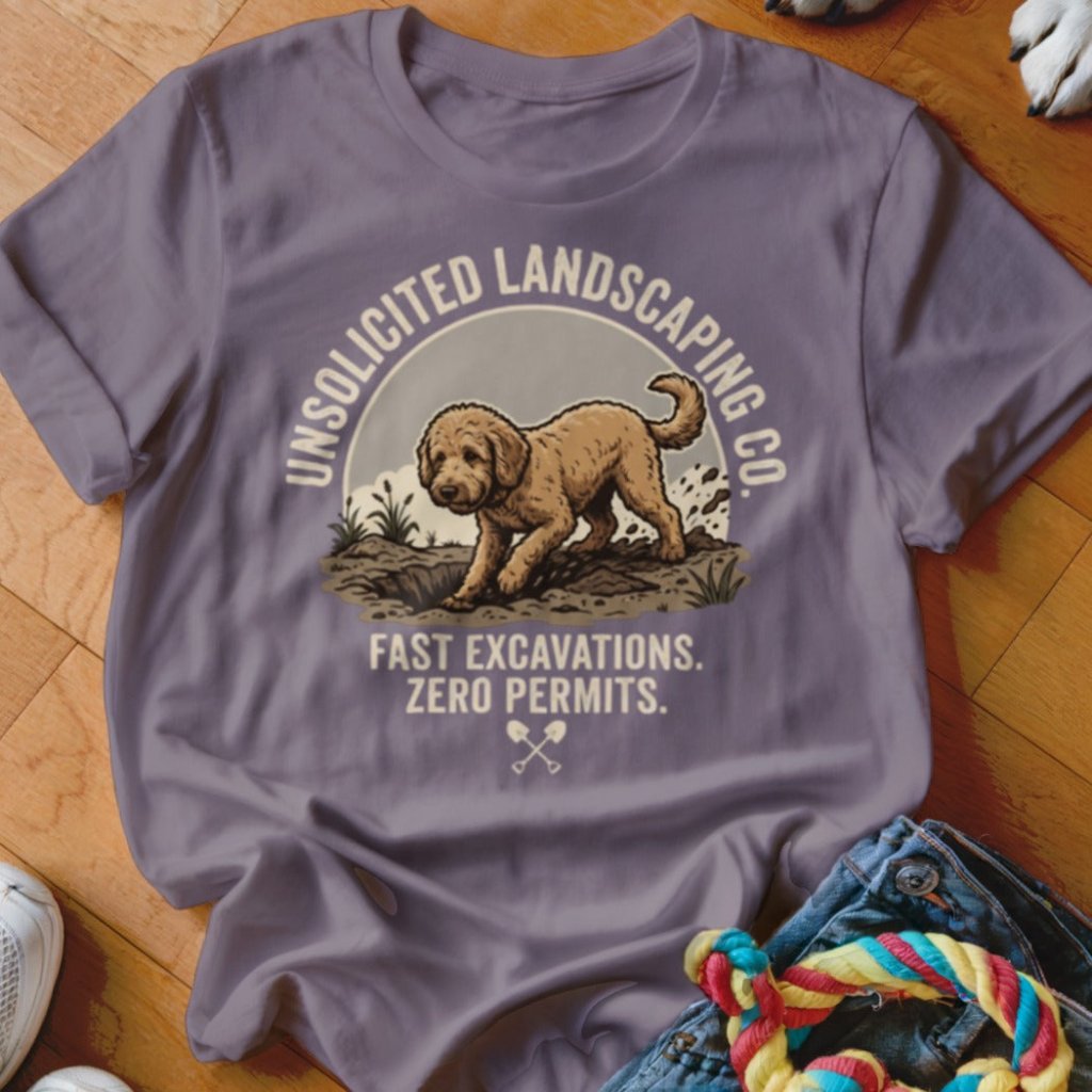 Goldendoodle Unsolicited Landscaping Co Shirt - The Pawsitive Initiative