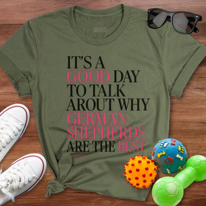 Good Day to Talk GSD Shirt - The Pawsitive Initiative