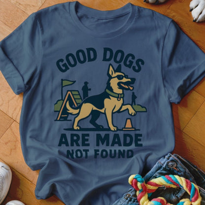 Good Dogs are Made Shirt - The Pawsitive Initiative