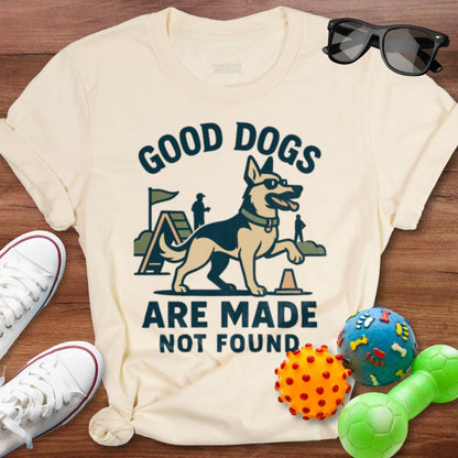 Good Dogs are Made Shirt - The Pawsitive Initiative