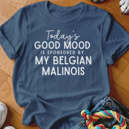 Good Mood Belgian Malinois Shirt - The Pawsitive Initiative