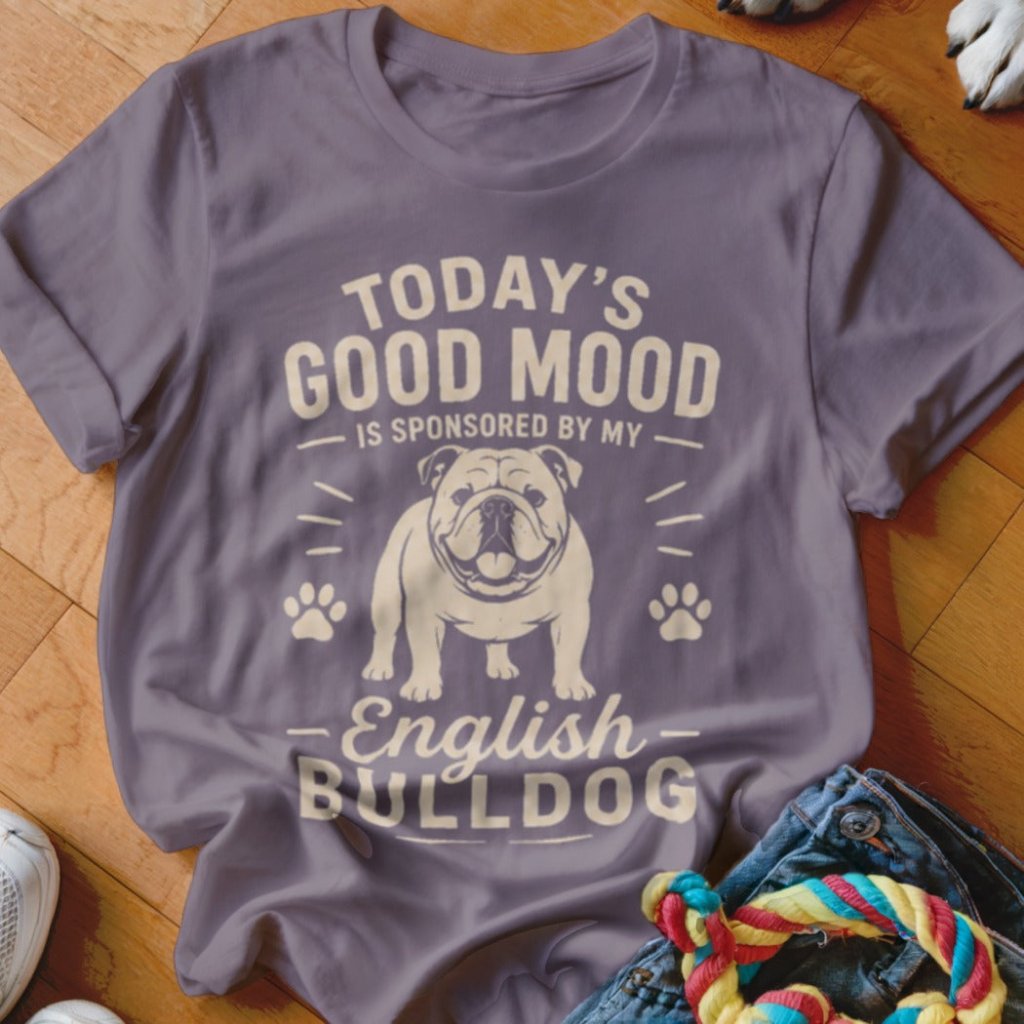 Good Mood English Bulldog Shirt - The Pawsitive Initiative