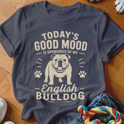 Good Mood English Bulldog Shirt - The Pawsitive Initiative