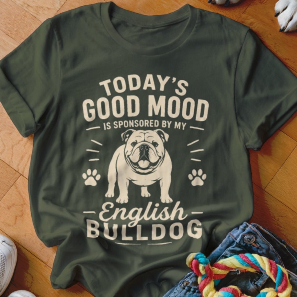 Good Mood English Bulldog Shirt - The Pawsitive Initiative