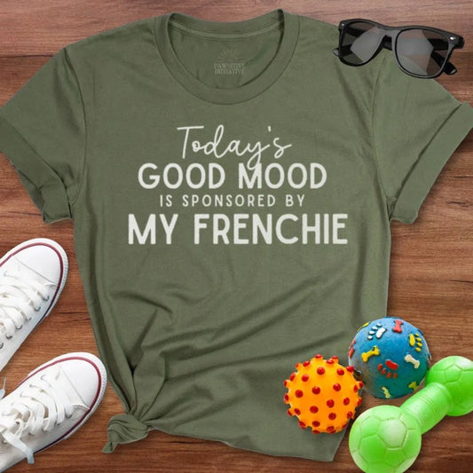 Good Mood Frenchie Shirt - The Pawsitive Initiative
