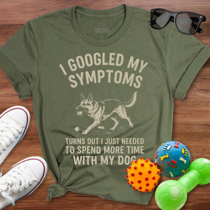 Googled My Symptoms Shirt - The Pawsitive Initiative