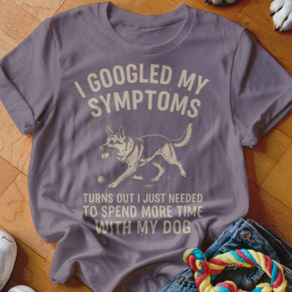 Googled My Symptoms Shirt - The Pawsitive Initiative
