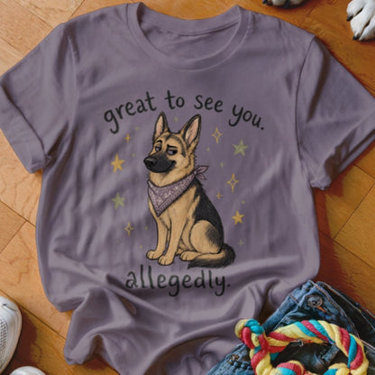 Great To See You Shirt - The Pawsitive Initiative